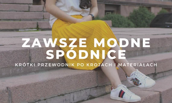 Przewodnik po najpopularniejszych krojach spódnic